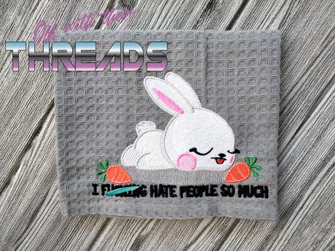 DIGITAL DOWNLOAD I Hate Everyone Bunny Mature 4 SIZES INCLUDED