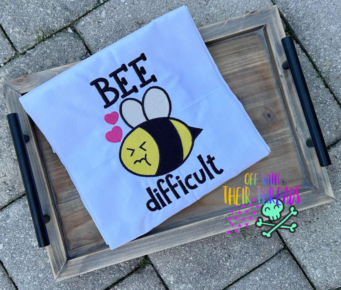 DIGITAL DOWNLOAD Bee Difficult 4 SIZES INCLUDED
