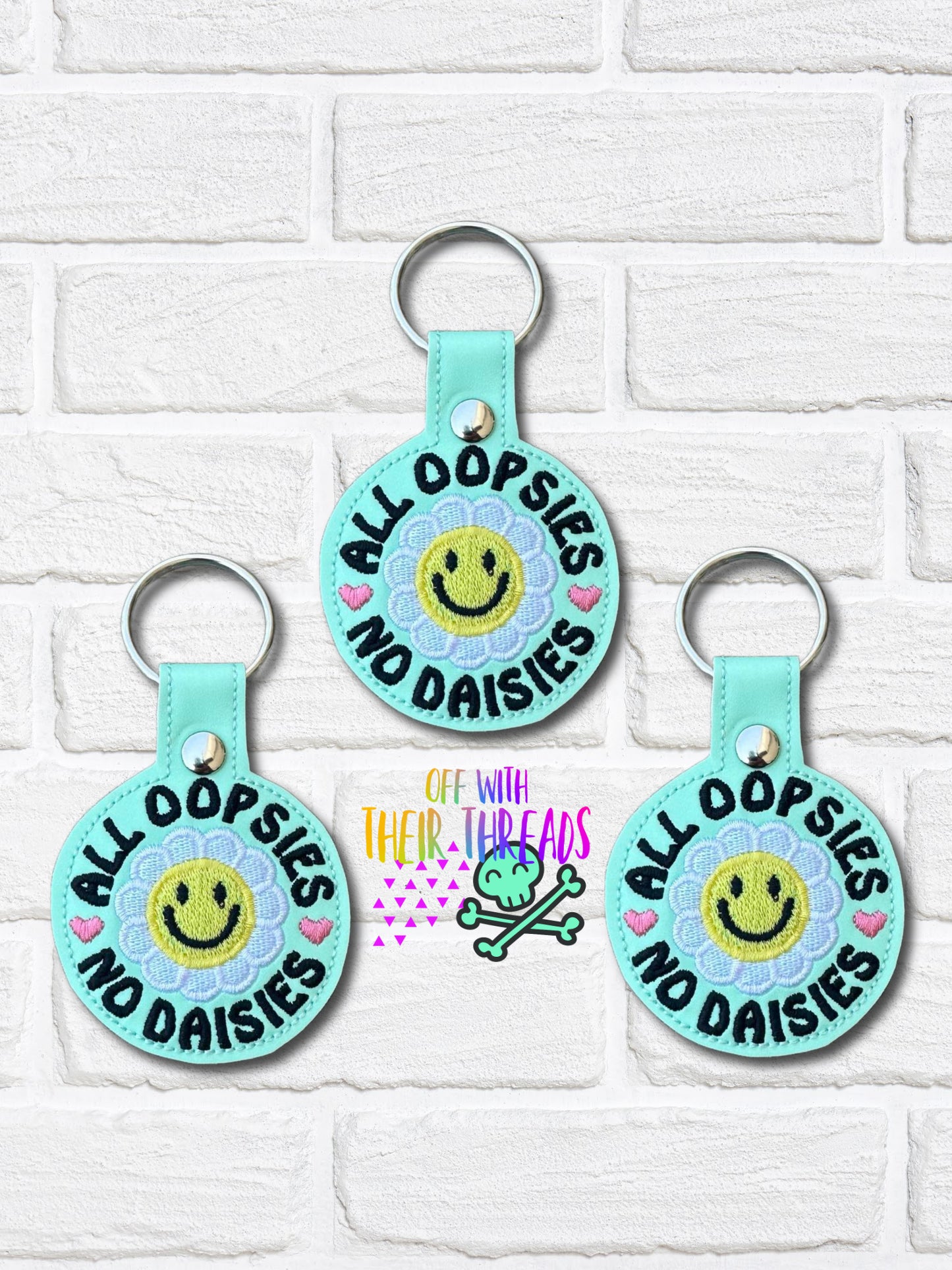 DIGITAL DOWNLOAD All Oopsies No Daisies Snap Tab Key Chain