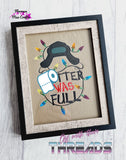 DIGITAL DOWNLOAD Shitter Was Full Applique Design Set 4 SIZES INCLUDED