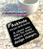 DIGITAL DOWNLOAD 4 Inch and 5 Inch Ask-hole Coaster