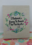 DIGITAL DOWNLOAD Floral I Solemnly Swear To Smash The Patriarchy 4 Sizes