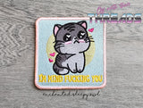 DIGITAL DOWNLOAD Mind F Kitty Patch 3 SIZES INCLUDED