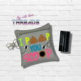DIGITAL DOWNLOAD 5x5 I Poop You Scoop Poo Bag Zippered Bag and 4x4 Stand Alone