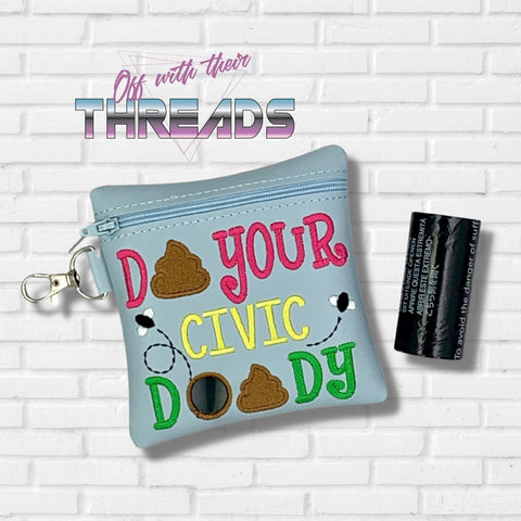DIGITAL DOWNLOAD 5x5 Do Your Civic Doody Poo Bag Zippered Bag and 4x4 Stand Alone