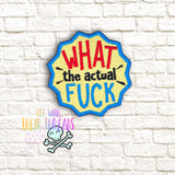 DIGITAL DOWNLOAD What The Actual F Patch 3 SIZES INCLUDED