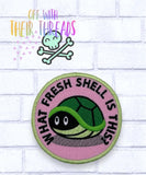 DIGITAL DOWNLOAD What Fresh Shell Is This? Patch 3 SIZES INCLUDED