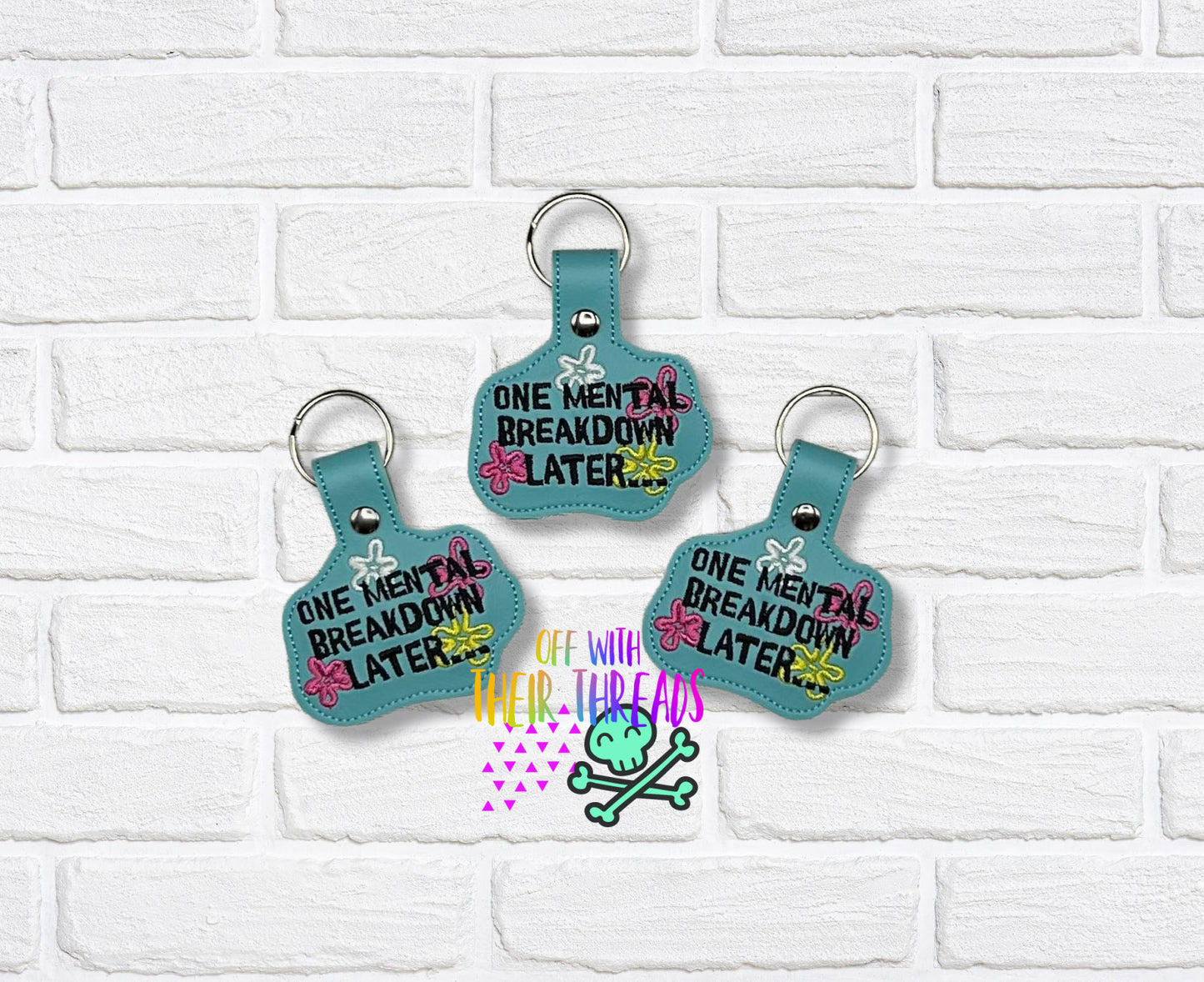 DIGITAL DOWNLOAD Mental Breakdown Snap Tab Key Chain