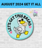 DIGITAL DOWNLOAD Let's Get This Bread Patch 3 SIZES INCLUDED