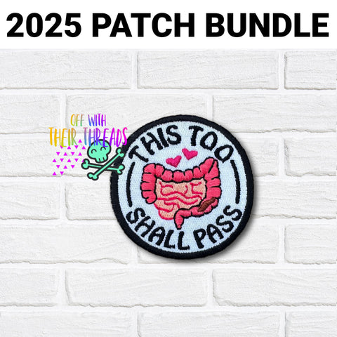 DIGITAL DOWNLOAD This Too Shall Pass Patch 3 SIZES INCLUDED