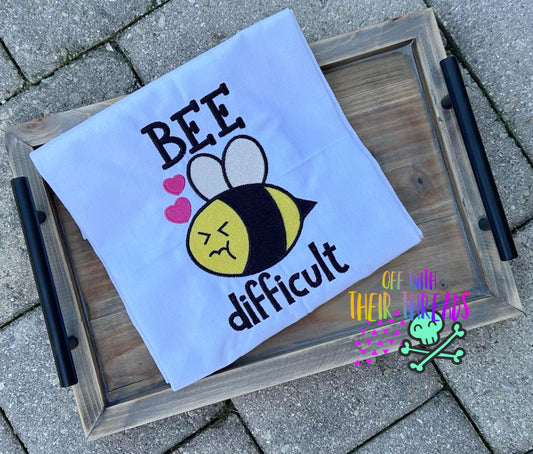 DIGITAL DOWNLOAD Bee Difficult 4 SIZES INCLUDED