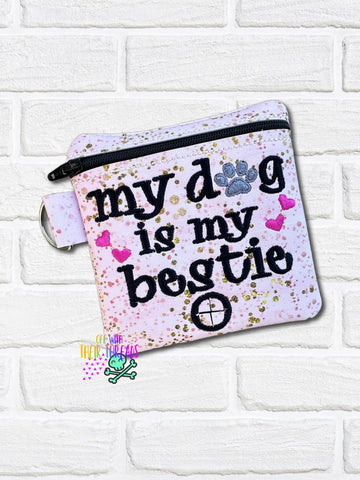 DIGITAL DOWNLOAD 5x5 My Dog Is My Bestie Poo Bag Holder