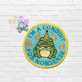 DIGITAL DOWNLOAD Conduit For Nonsense Patch 3 SIZES INCLUDED Frog Toad