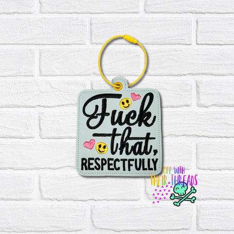DIGITAL DOWNLOAD Fuck That Respectfully Bag Tag Bookmark Ornament