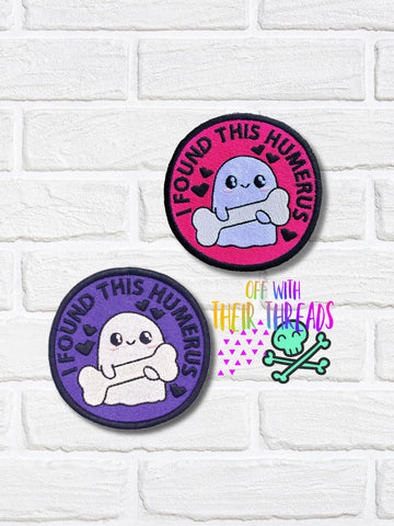 DIGITAL DOWNLOAD I Found This Humerus Patch 3 SIZES INCLUDED