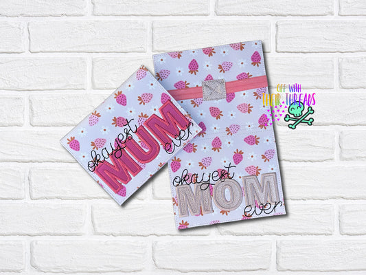 DIGITAL DOWNLOAD Applique Okayest Mom Mum A6 Notebook Cover Set