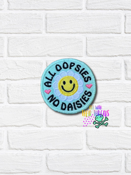 DIGITAL DOWNLOAD All Oopsies No Daisies Patch 3 SIZES INCLUDED