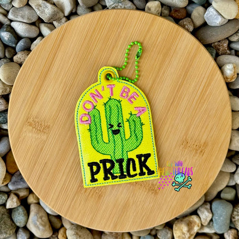 DIGITAL DOWNLOAD Don't Be A Prick Bag Tag Ornament Bookmark