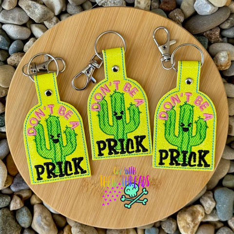 DIGITAL DOWNLOAD Don't Be A Prick Snap Tab Keychain