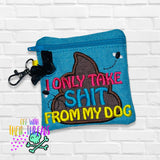 DIGITAL DOWNLOAD 5x5 Applique Only Take Shit From My Dog Poo Bag Holder