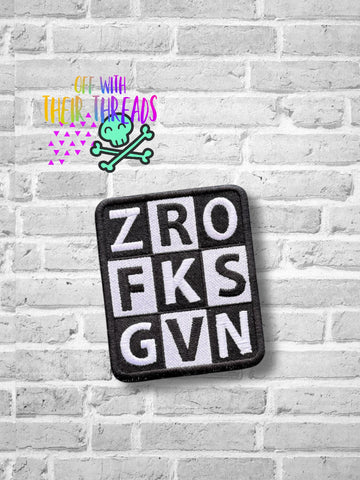 DIGITAL DOWNLOAD Zero Fucks Given Patch 3 SIZES INCLUDED