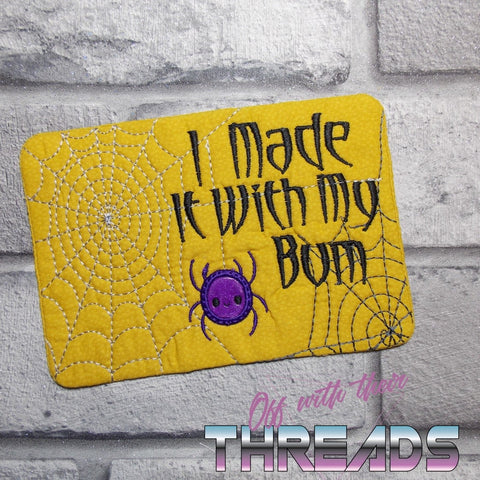 DIGITAL DOWNLOAD I Made It With My Bum Spider Mug Rug and Place Mat Set 4 SIZES Applique