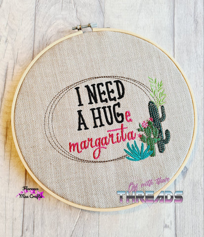DIGITAL DOWNLOAD ITH I NEED A HUGe margarita Design Set 2 SIZES INCLUDED