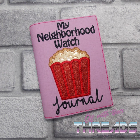 DIGITAL DOWNLOAD Neighborhood Watch Applique A6 Notebook Holder Neighbourhood 2 Versions