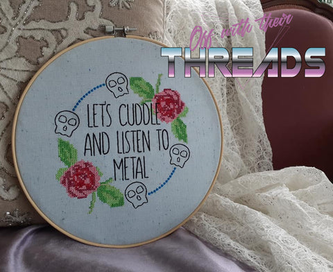 DIGITAL DOWNLOAD Let's Cuddle And Listen To Metal Cross Stitch 4 SIZES INCLUDED
