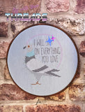 DIGITAL DOWNLOAD S*#! On Everything You Love Pigeon Cross Stitch 4 SIZES INCLUDED