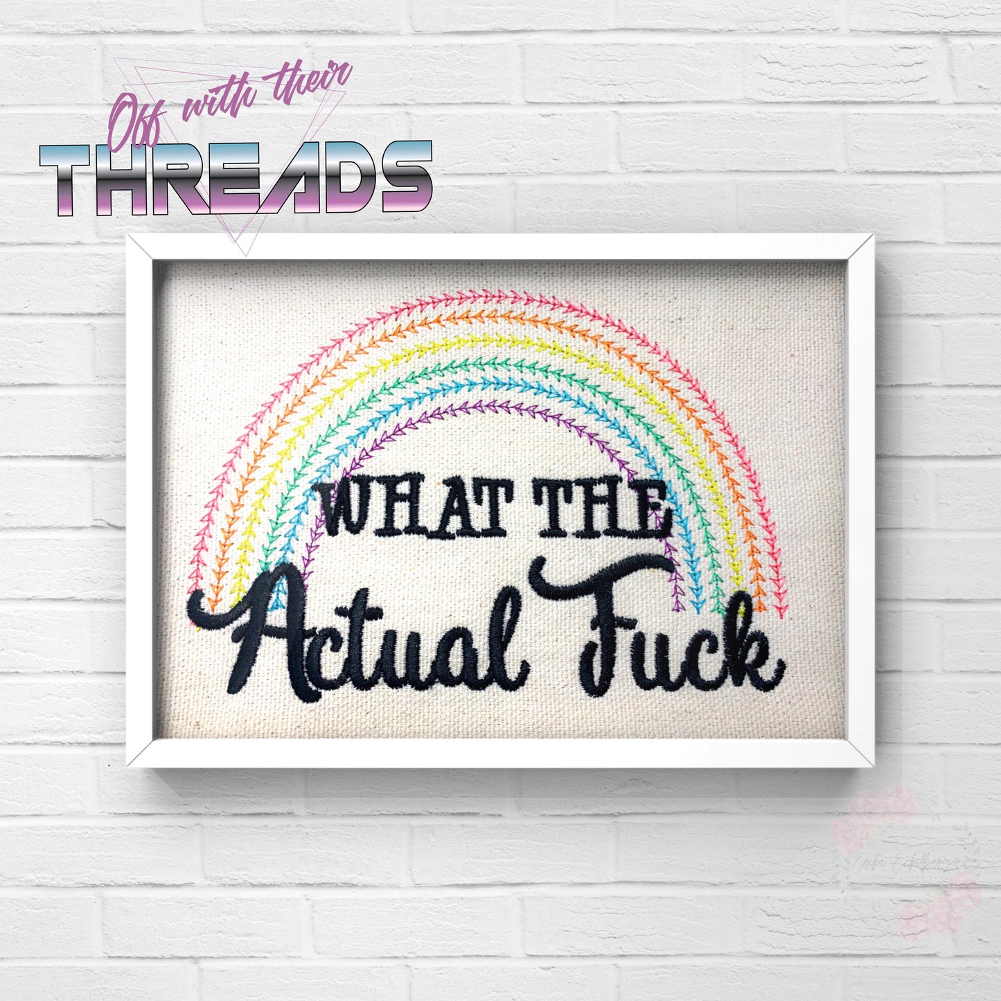 DIGITAL DOWNLOAD What The Actual F Rainbow 4 SIZES INCLUDED