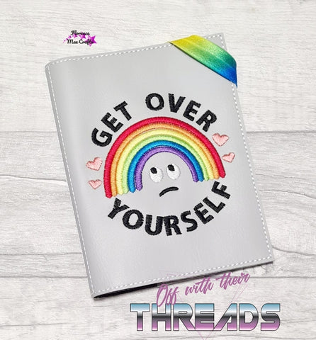 DIGITAL DOWNLOAD Get Over Yourself A6 Notebook Holder Rainbow