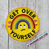 DIGITAL DOWNLOAD Get Over Yourself Rainbow Patch 3 SIZES INCLUDED