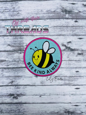 DIGITAL DOWNLOAD Always Bee Kind Patch 3 SIZES INCLUDED