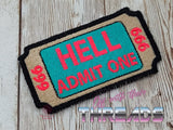 DIGITAL DOWNLOAD Ticket To Hell Patch 3 SIZES INCLUDED