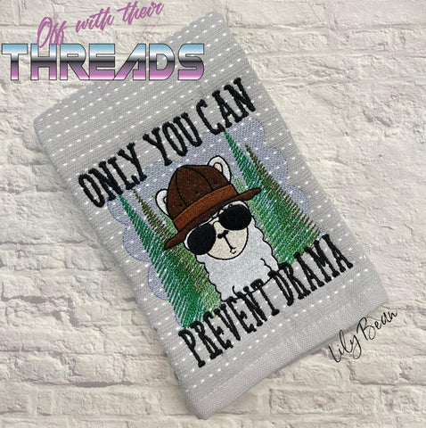 DIGITAL DOWNLOAD Only You Can Prevent Drama Llama 5 SIZES INCLUDED