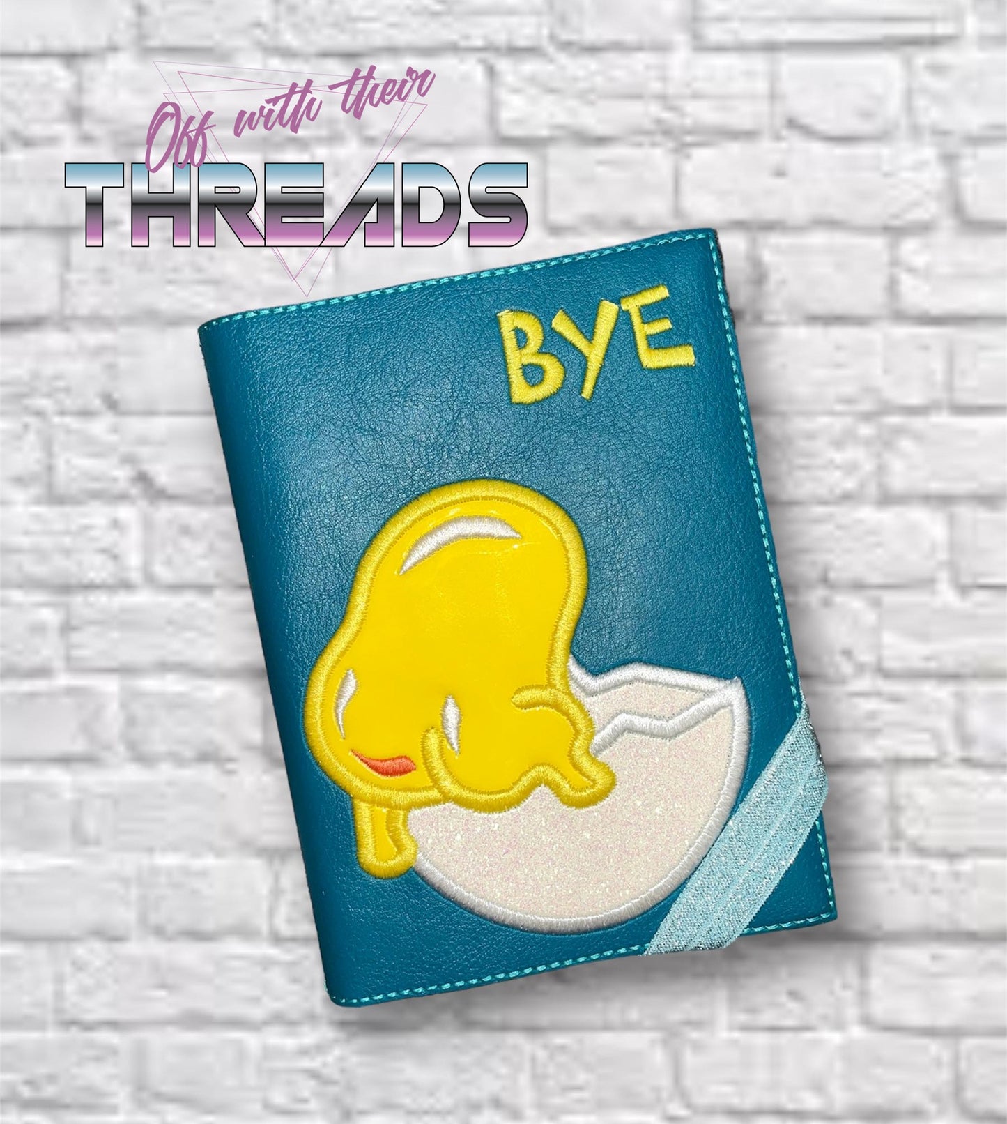 DIGITAL DOWNLOAD Applique Bye Egg A6 Notebook Cover