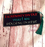 DIGITAL DOWNLOAD 5x7 I Solemnly Swear That I Am Reading In Here Bookmark ITH Embroidery Design