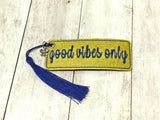 4x4 DIGITAL DOWNLOAD Good Vibes Only Bookmark