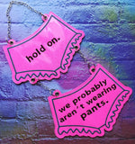 DIGITAL DOWNLOAD ITH 5x7 We Aren't Wearing Pants Door Hanger 2 Hoopings