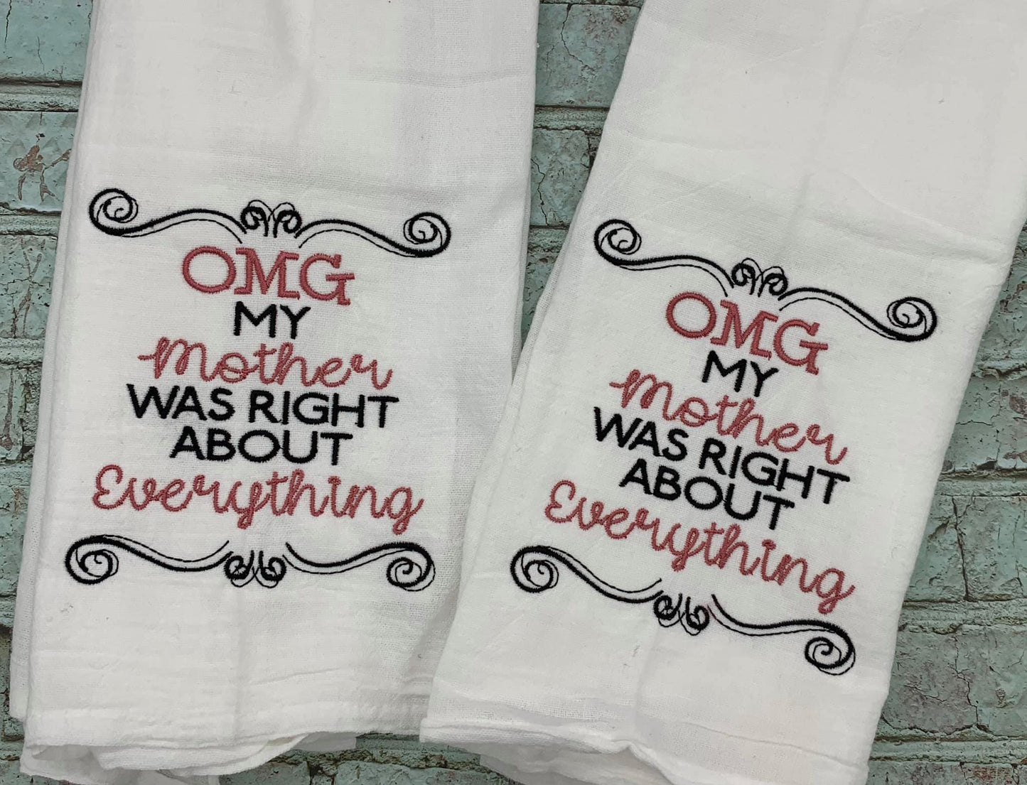 DIGITAL DOWNLOAD 2 Sizes Mother Was Right Embroidery Design