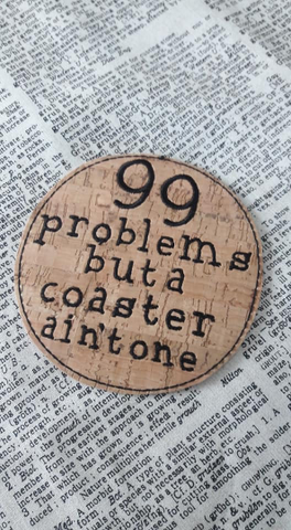 DIGITAL DOWNLOAD 99 Problems Coaster 4x4 ITH